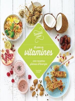 cover image of Le plein de vitamines
